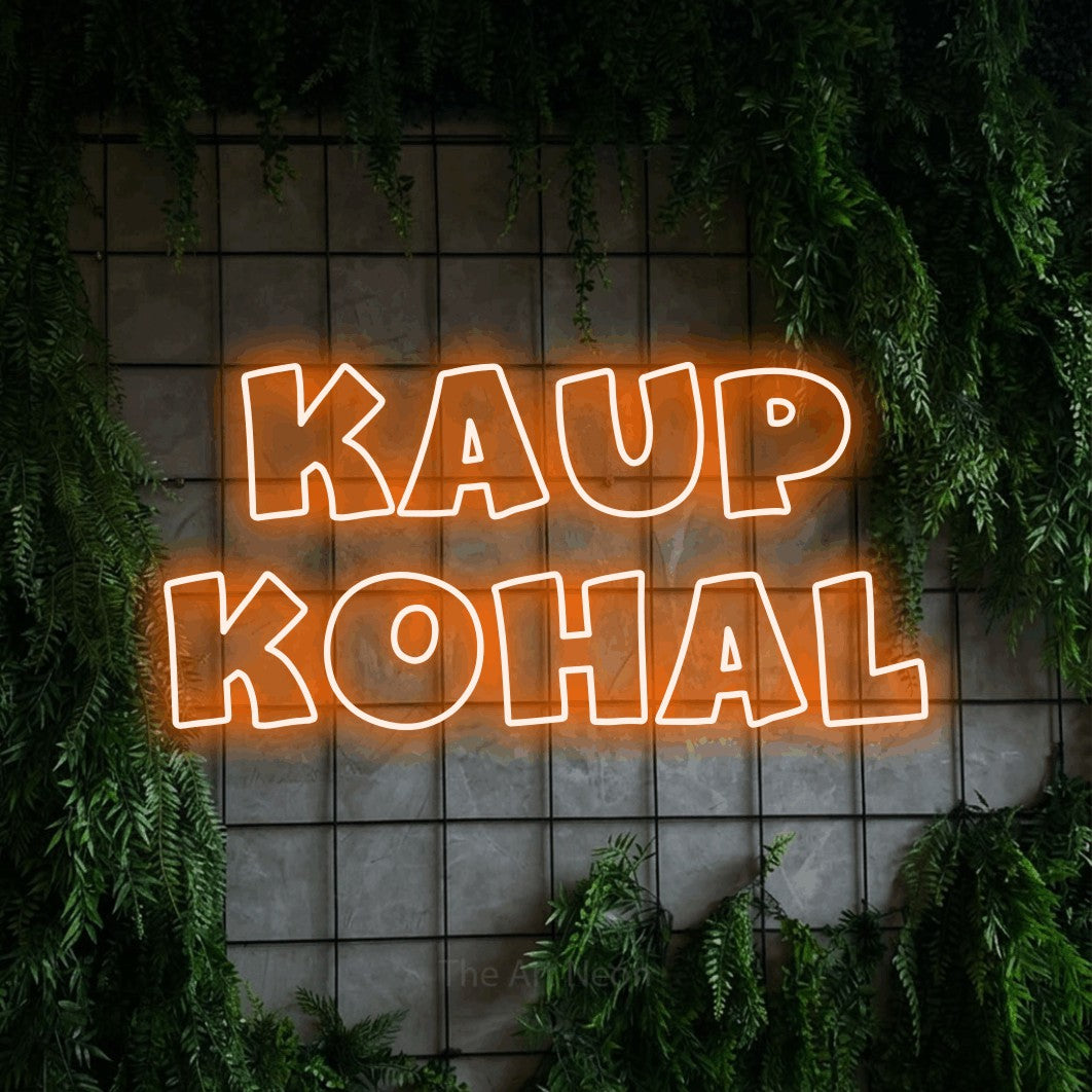 LED neon sign reading “Kaup kohal”, arranged in two lines.