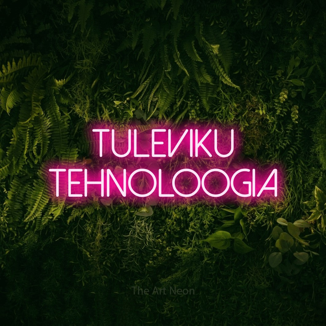 LED neon sign reading “TULEVIKU TEHNOLOOGIA”, arranged in two lines.