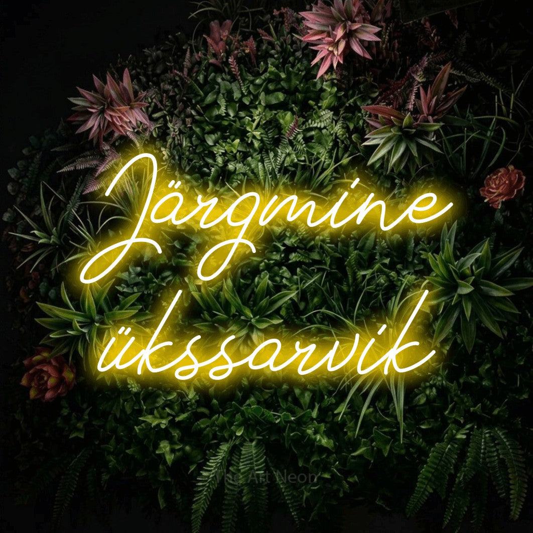 LED neon sign reading “Järgmine ükssarvik”, arranged in two lines.