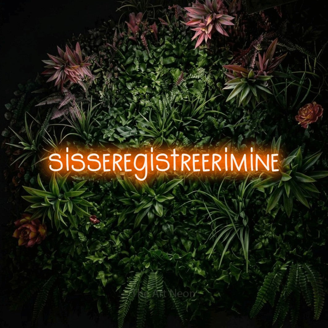 LED neon sign reading “sisseregistreerimine”, arranged in a single line.