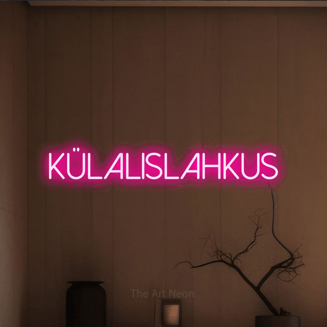 LED neon sign reading “Külalislahkus”, arranged in a single line.