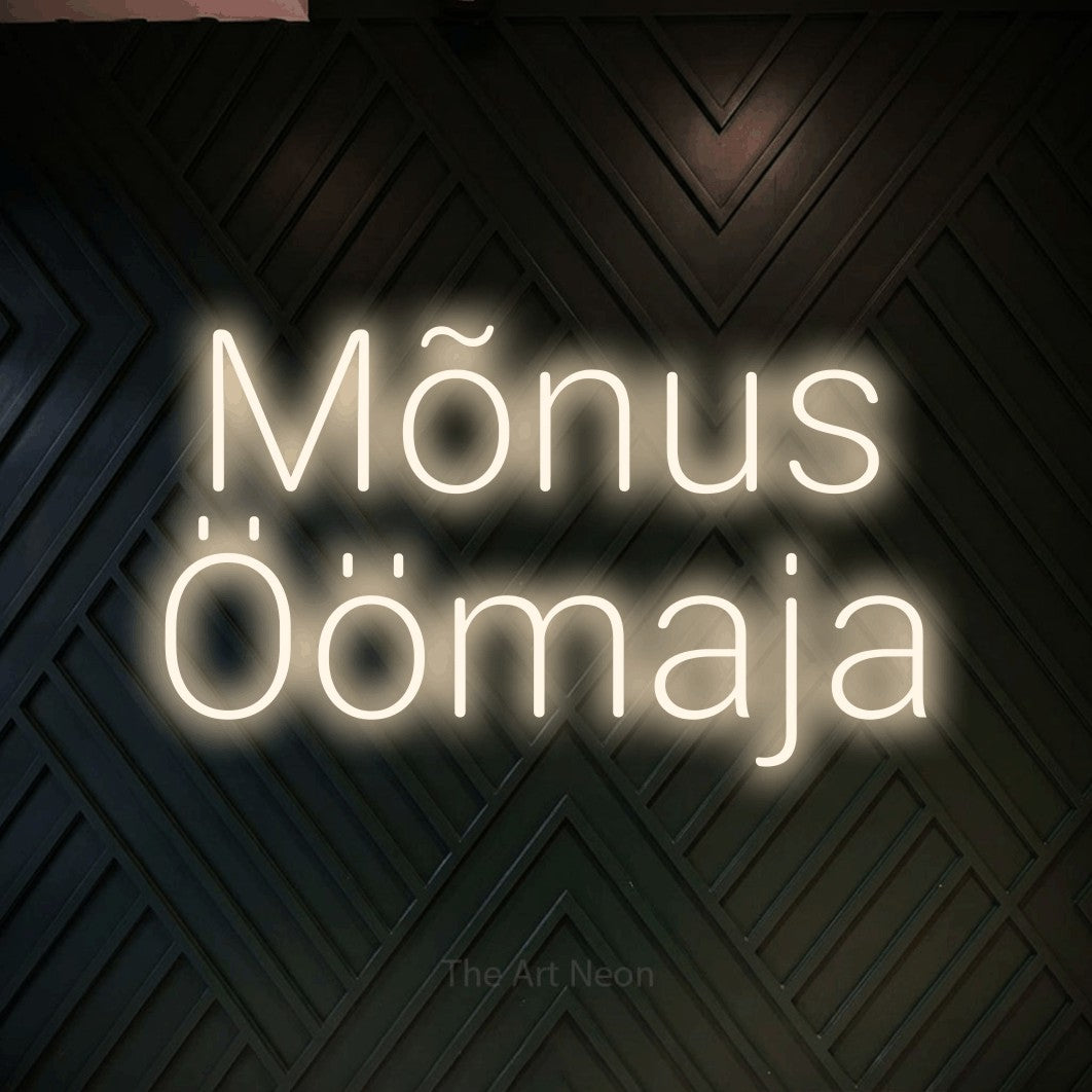 LED neon sign reading “Mõnus Öömaja”, arranged in two lines.