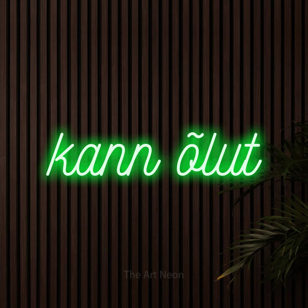 LED neon sign reading “kann õlut”, arranged in a single line.
