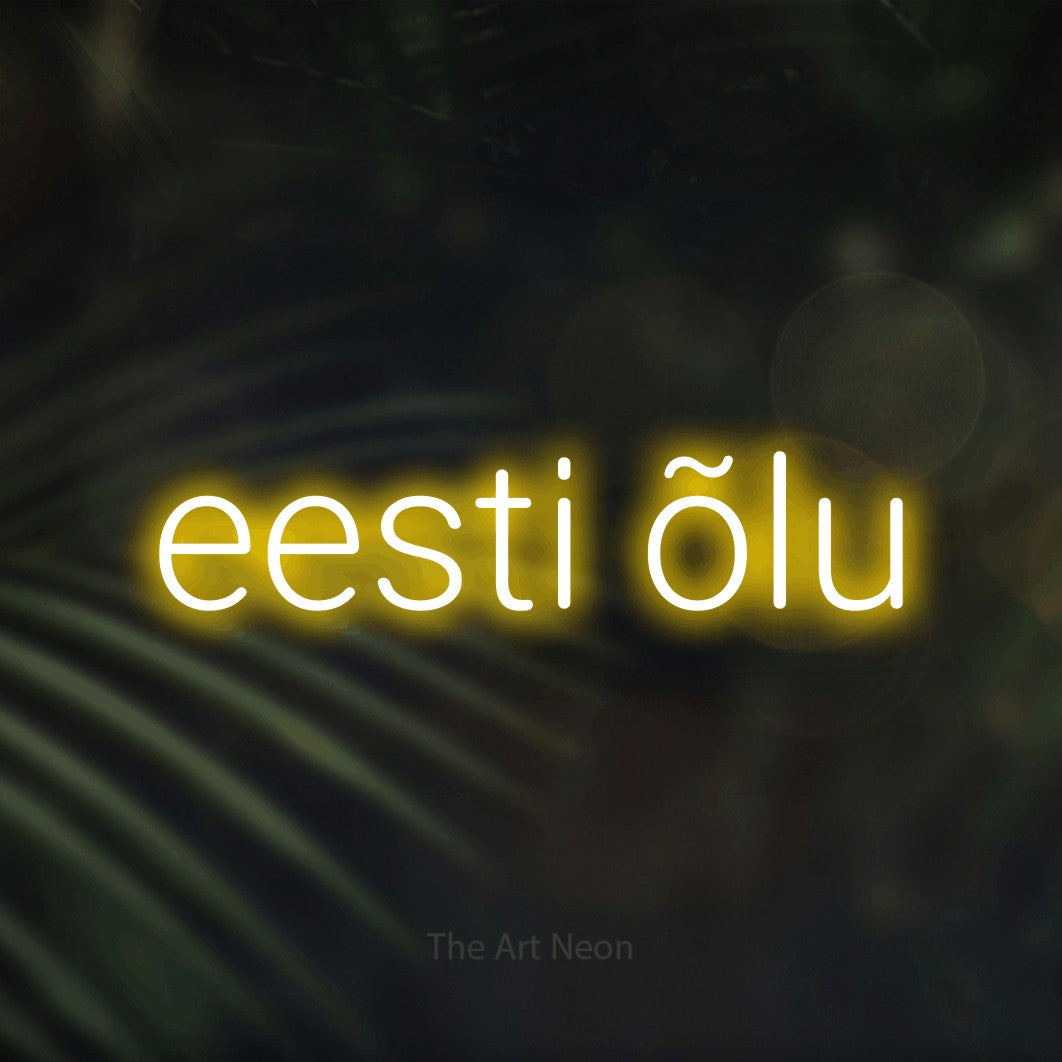 LED neon sign reading “eesti õlu”, arranged in a single line.