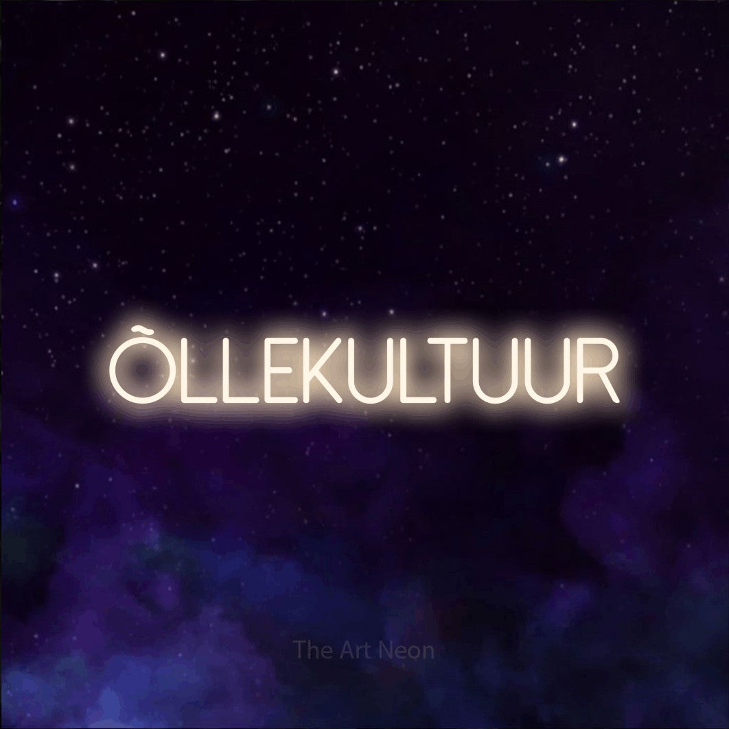 LED neon sign reading “ÕLLEKULTUUR”, arranged in a single line.