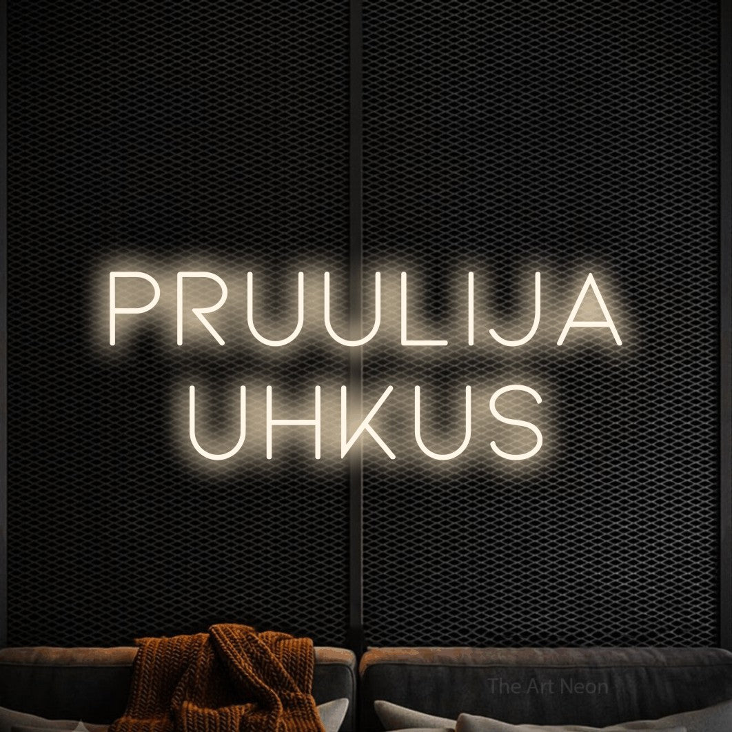 LED neon sign reading “pruulija uhkus”, arranged in two lines.