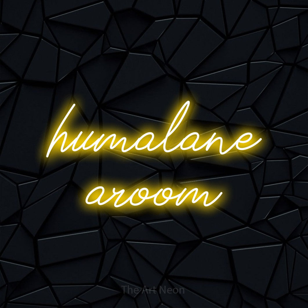 LED neon sign reading “humalane aroom”, arranged in two lines.