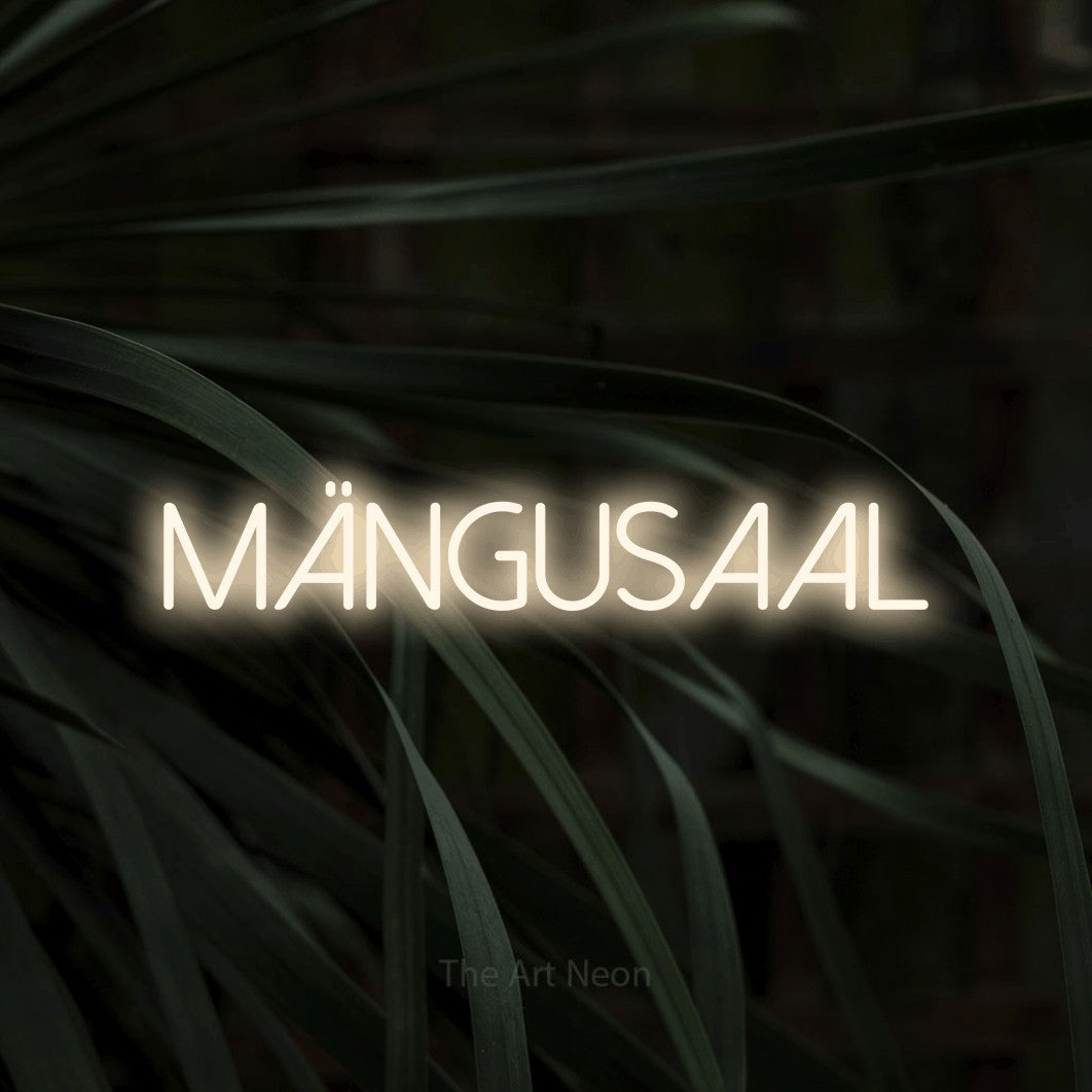 LED neon sign reading “MÄNGUSAAL”, arranged in a single line.