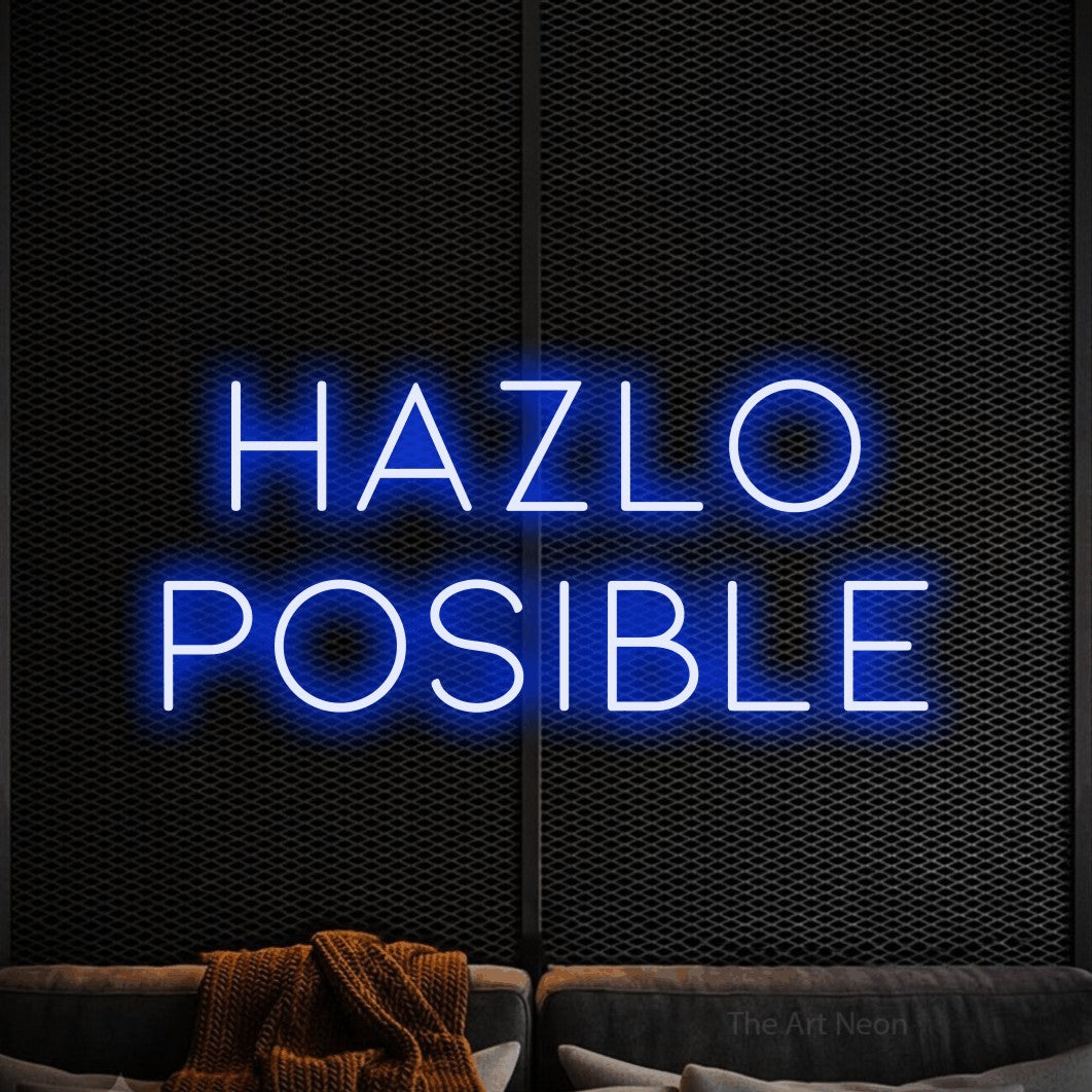 LED neon sign reading “Hazlo Posible”, arranged in 2 lines.