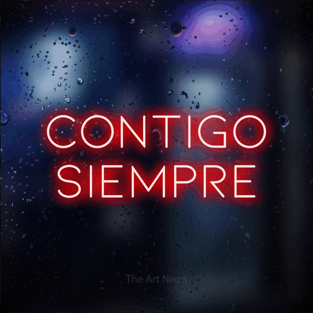 LED neon sign reading “Contigo Siempre”, arranged in 2 lines.