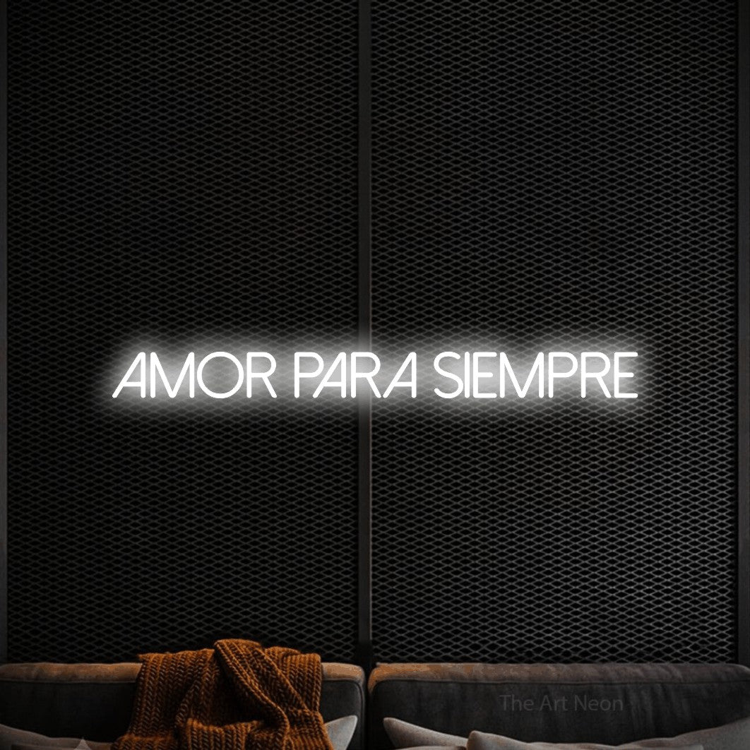 LED neon sign reading “AMOR PARA SIEMPRE”, arranged in a single line.