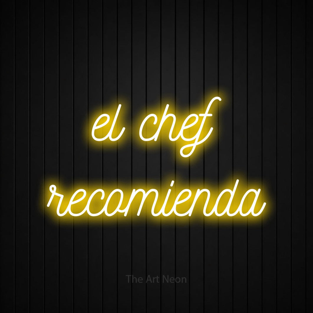 LED neon sign reading “el chef recomienda”, arranged in 2 lines.