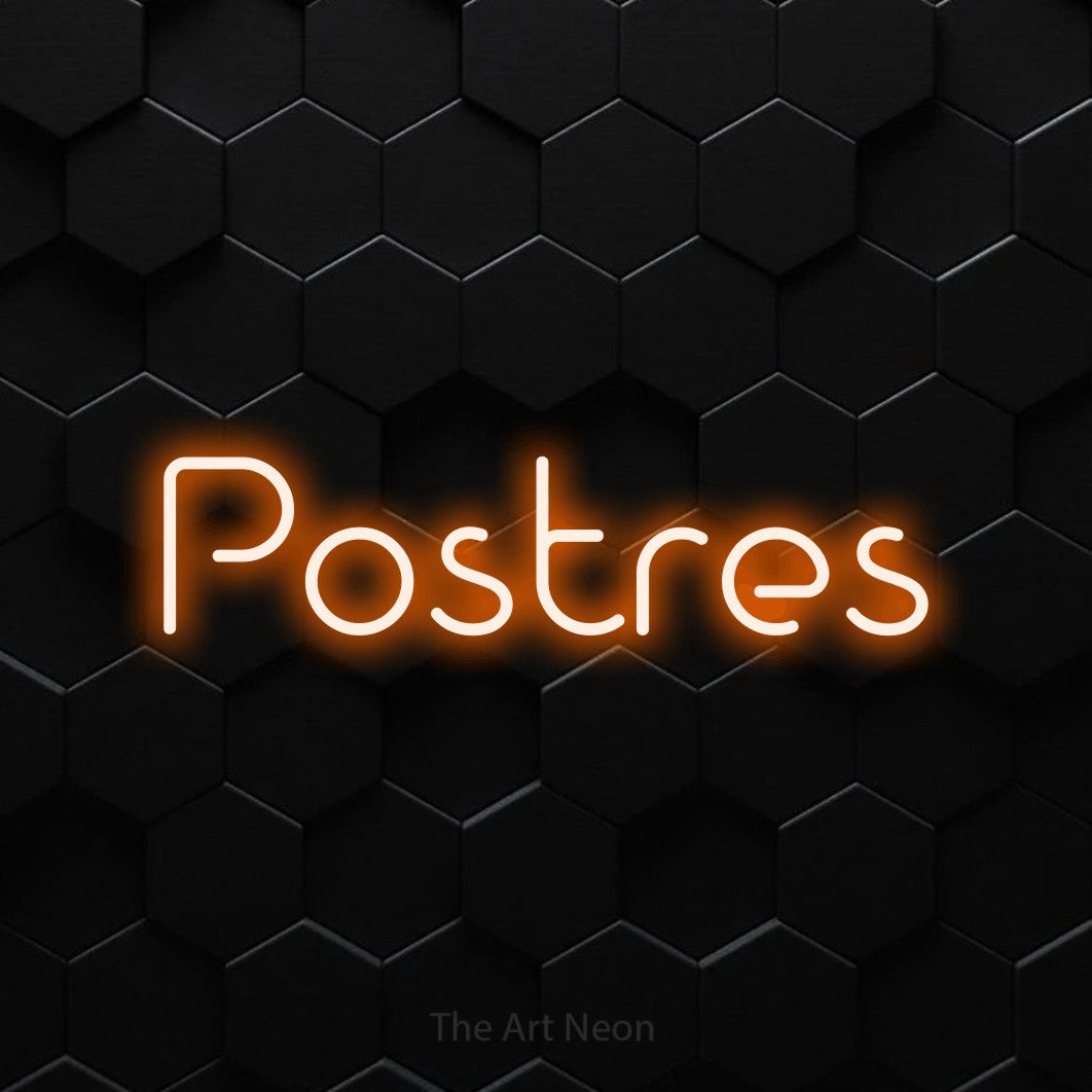 LED neon sign reading “Postres”, arranged in a single line.