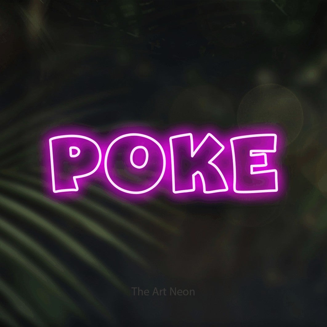 LED neon sign reading “Poke”, arranged in a single line.