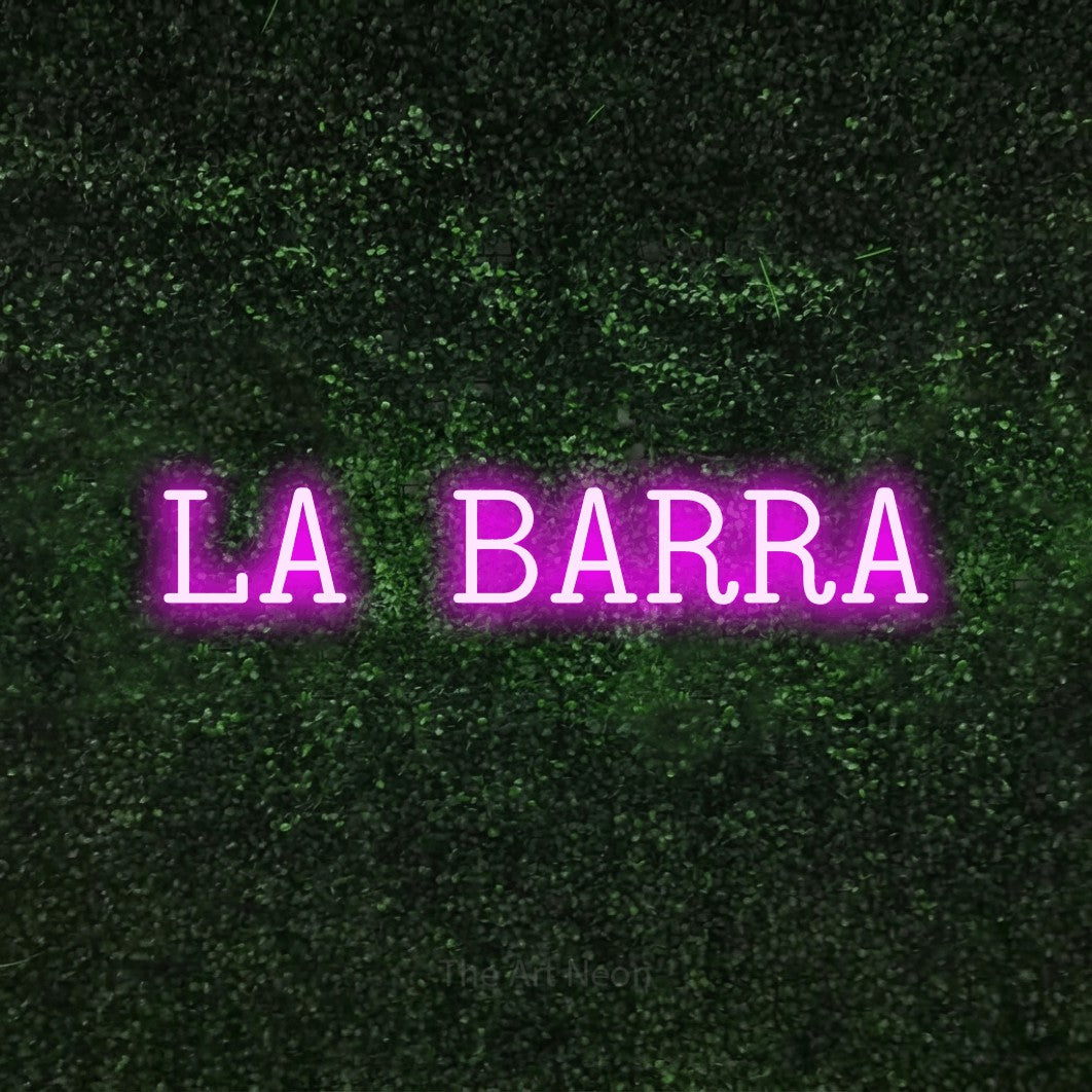 LED neon sign reading “LA BARRA”, arranged in a single line.