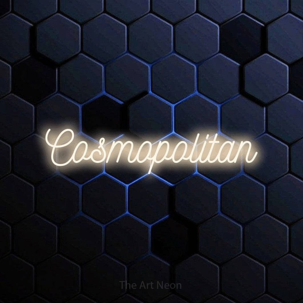 LED neon sign reading “Cosmopolitan”, arranged in a single line.