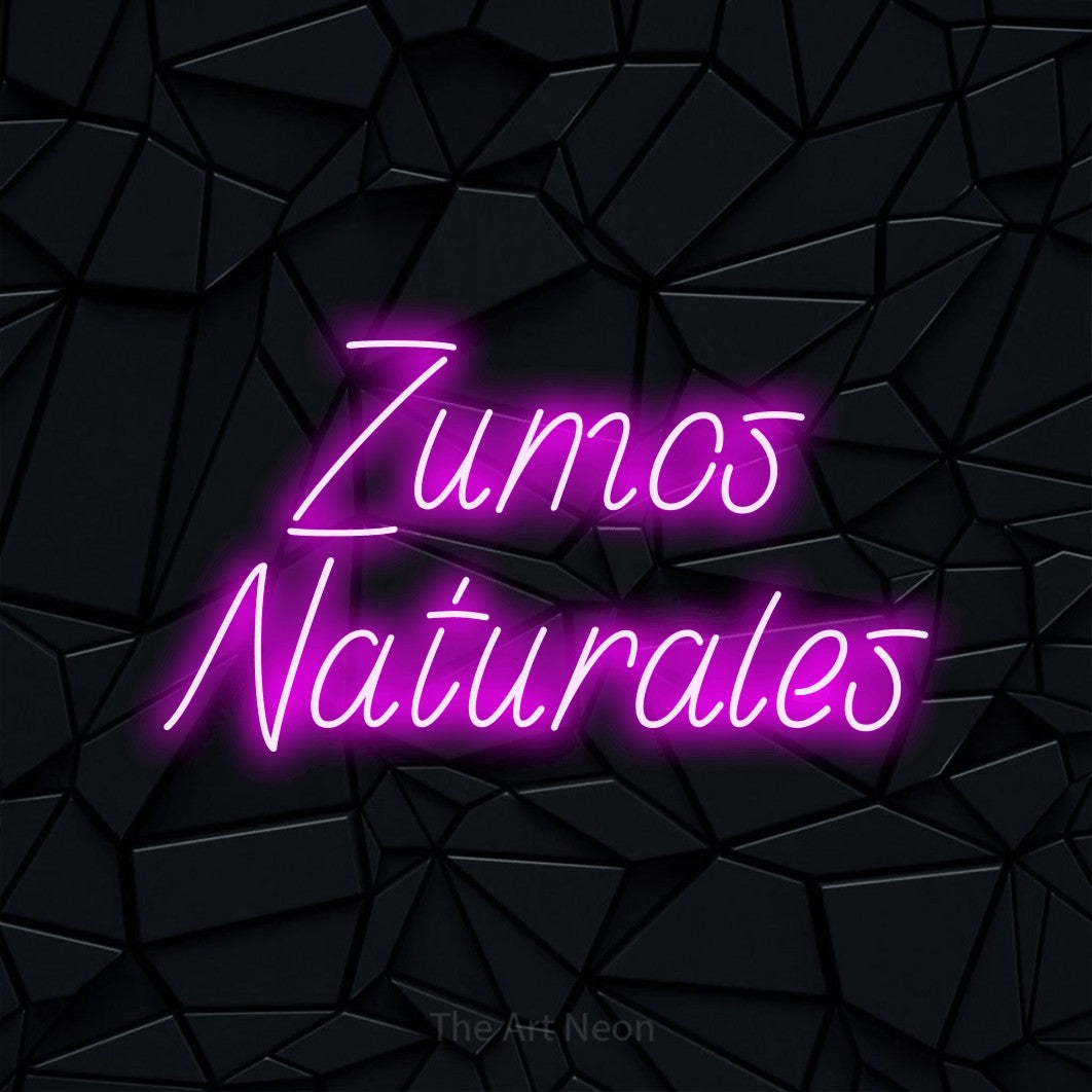 LED neon sign reading “Zumos Naturales”, arranged in 2 lines.