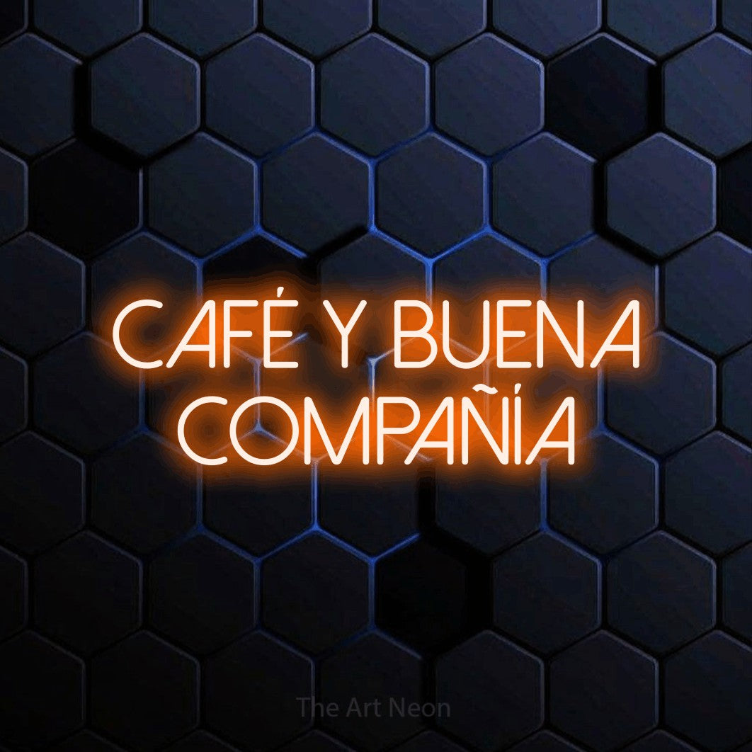 LED neon sign reading “Café y buena compañía”, arranged in 2 lines.