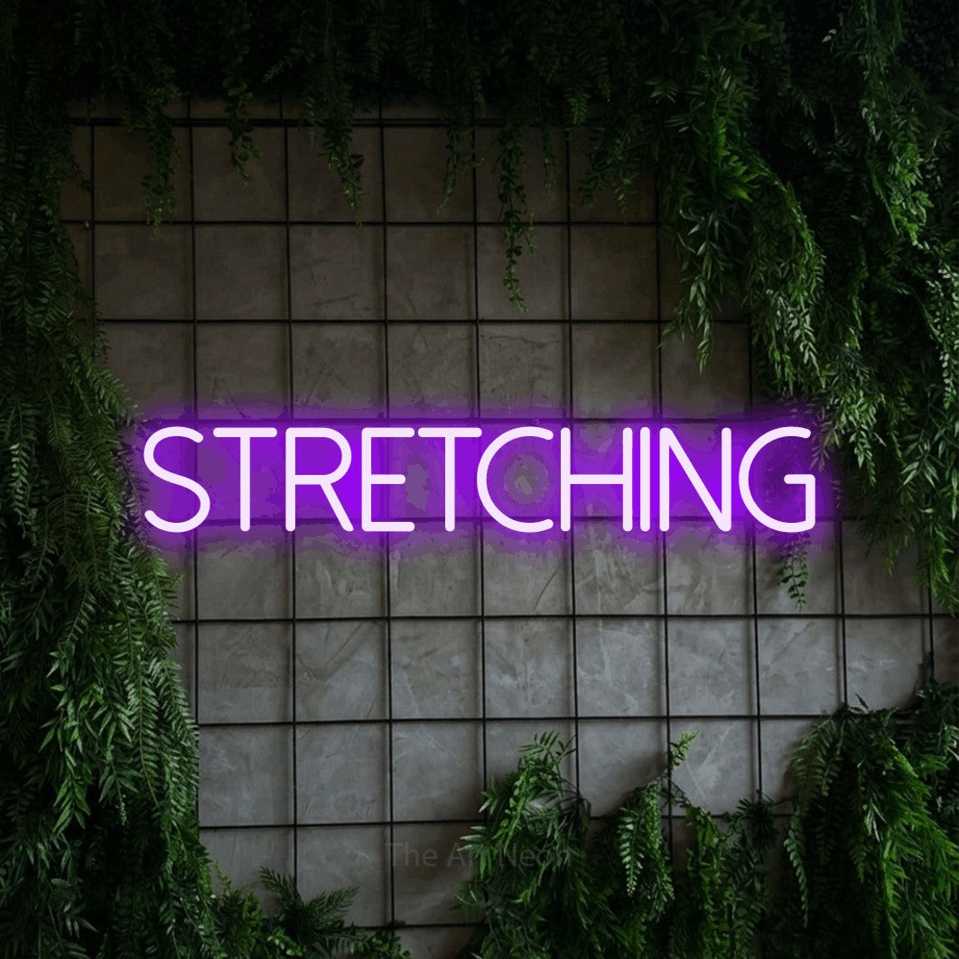 LED neon sign reading “STRETCHING”, arranged in a single line.