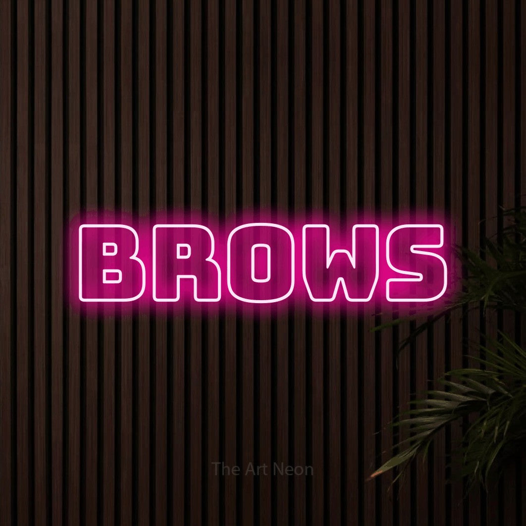LED neon sign reading “brows”, arranged in a single line.