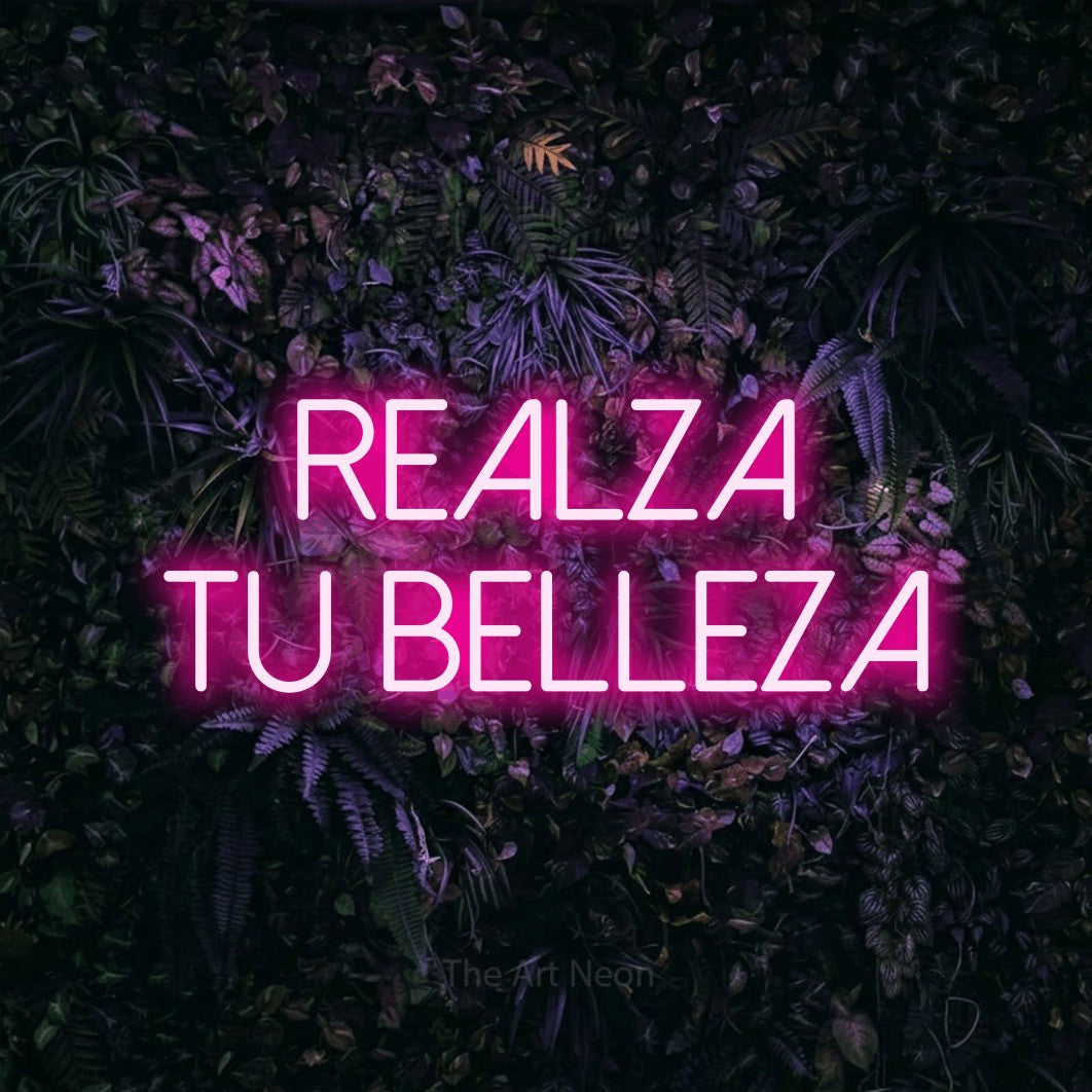 LED neon sign reading “Realza Tu Belleza”, arranged in 2 lines.