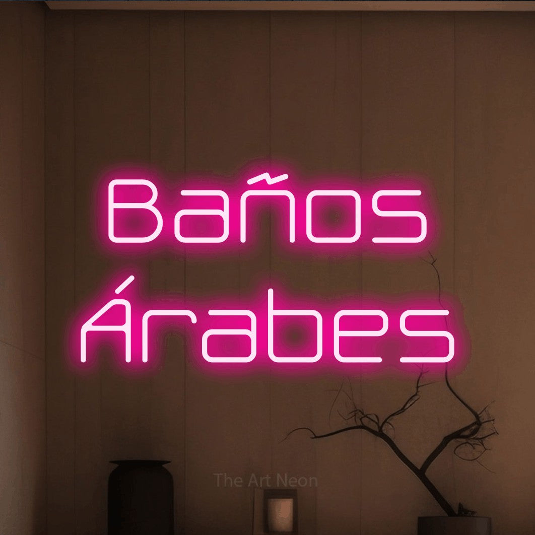LED neon sign reading “Baños Árabes”, arranged in 2 lines.