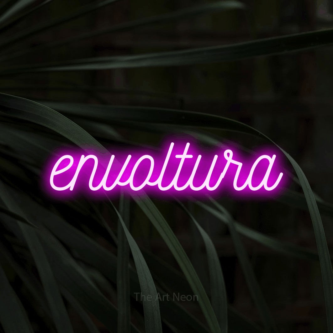 LED neon sign reading “envoltura”, arranged in a single line.