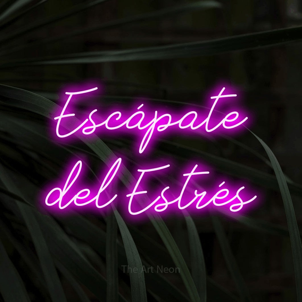 LED neon sign reading “Escápate del Estrés”, arranged in 2 lines.