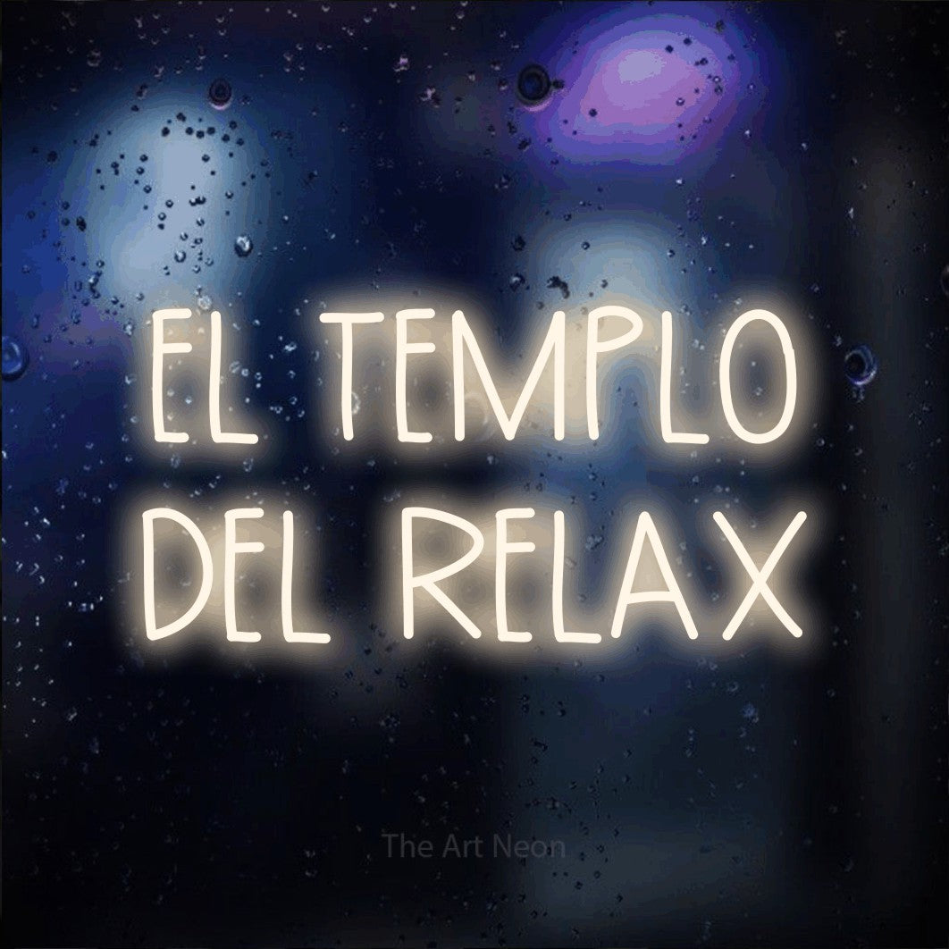LED neon sign reading “EL TEMPLO DEL RELAX”, arranged in 2 lines.