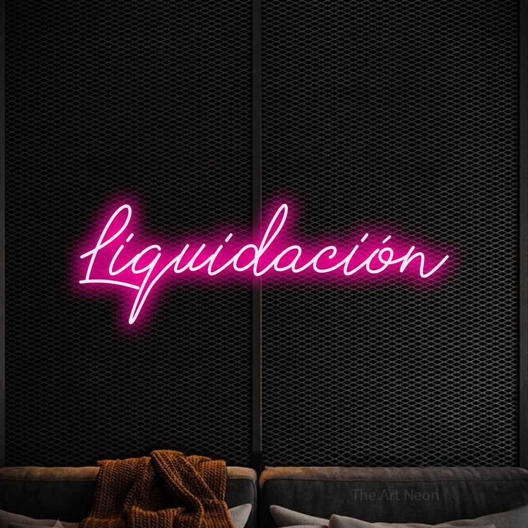 LED neon sign reading “Liquidación”, arranged in a single line.