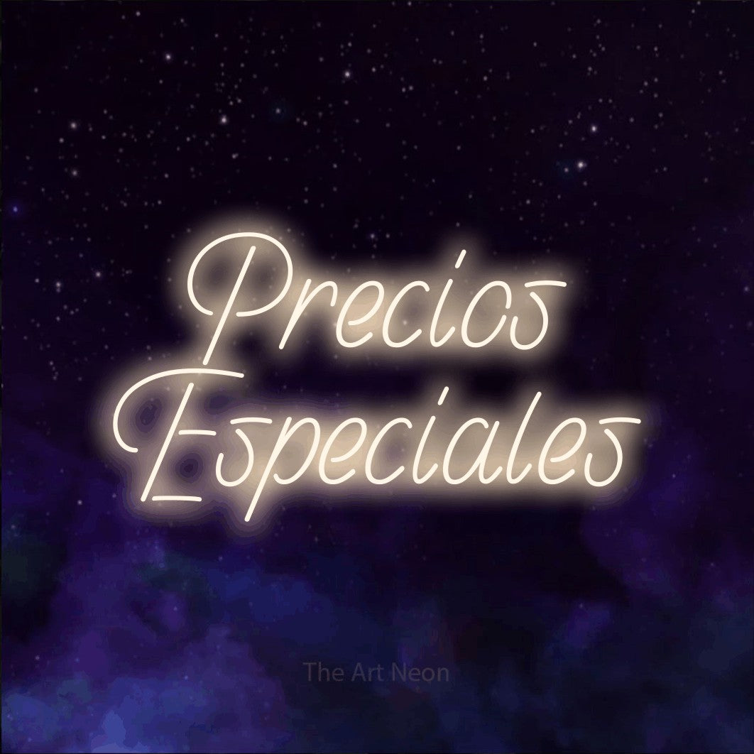 LED neon sign reading “Precios Especiales”, arranged in 2 lines.