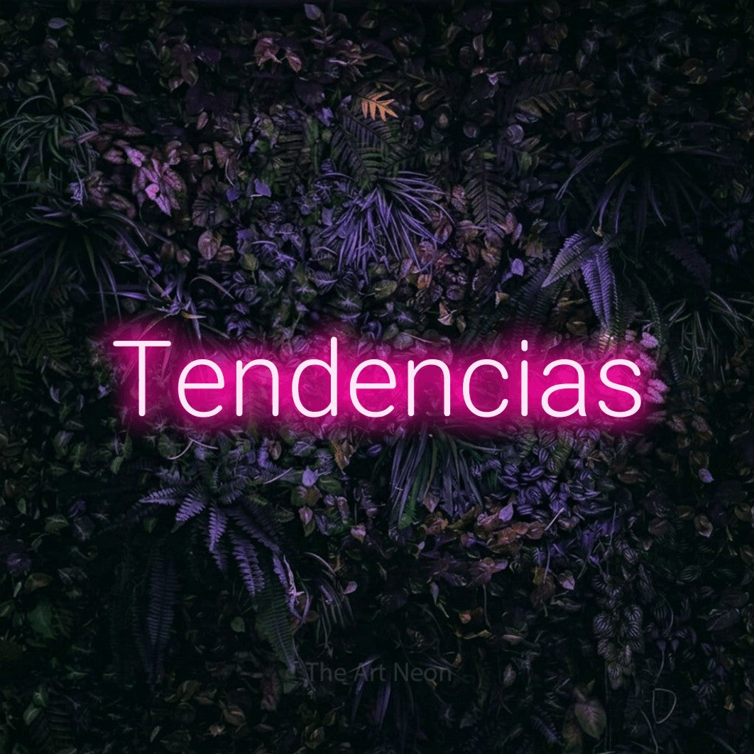 LED neon sign reading “Tendencias”, arranged in a single line.