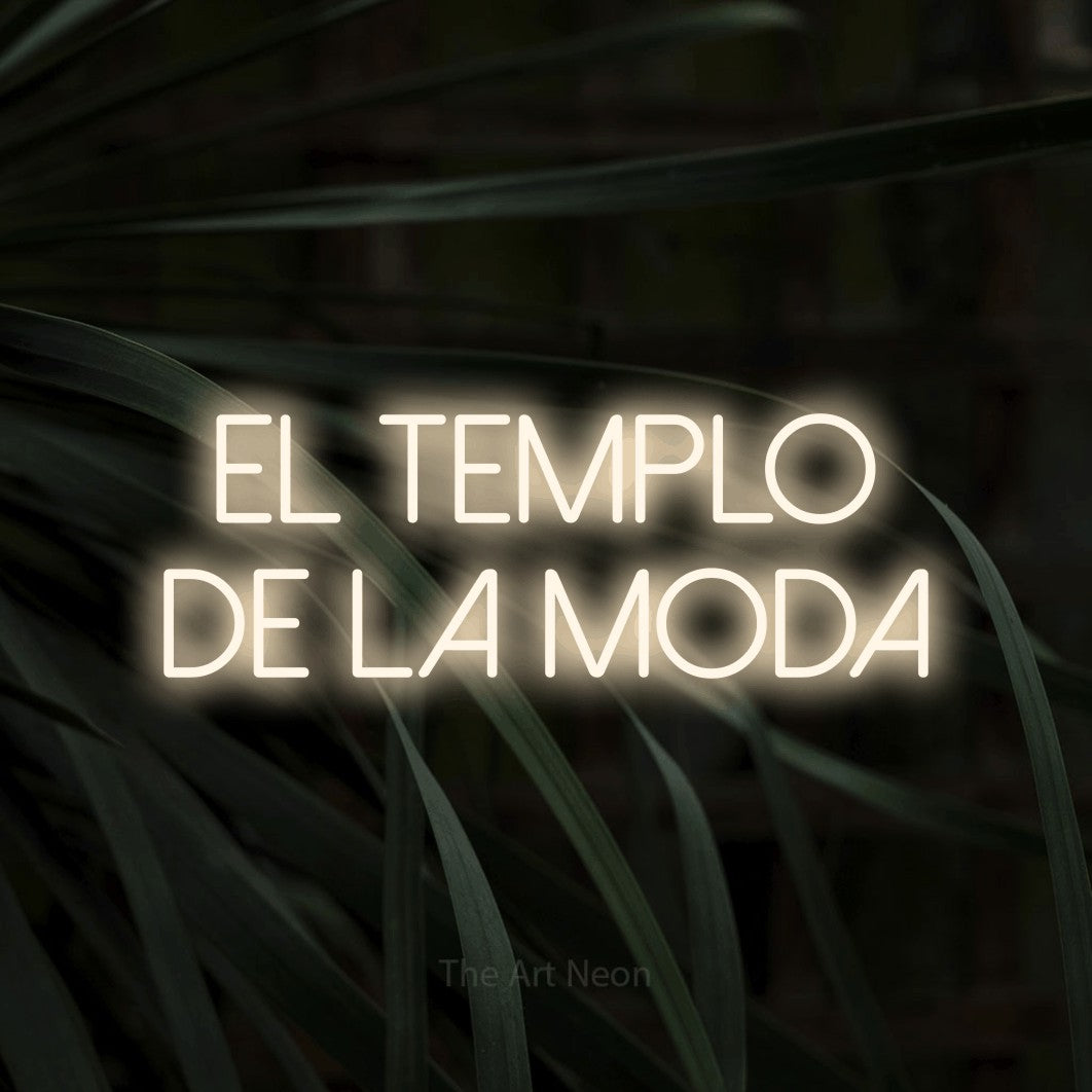 LED neon sign reading “el templo de la moda”, arranged in 2 lines.