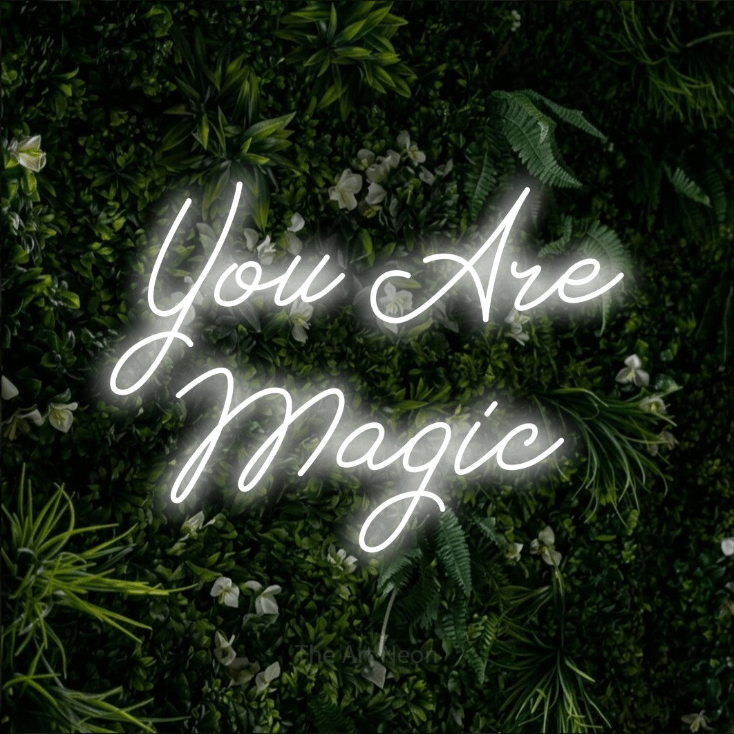 LED neon sign reading “You Are Magic”, arranged in 2 lines.