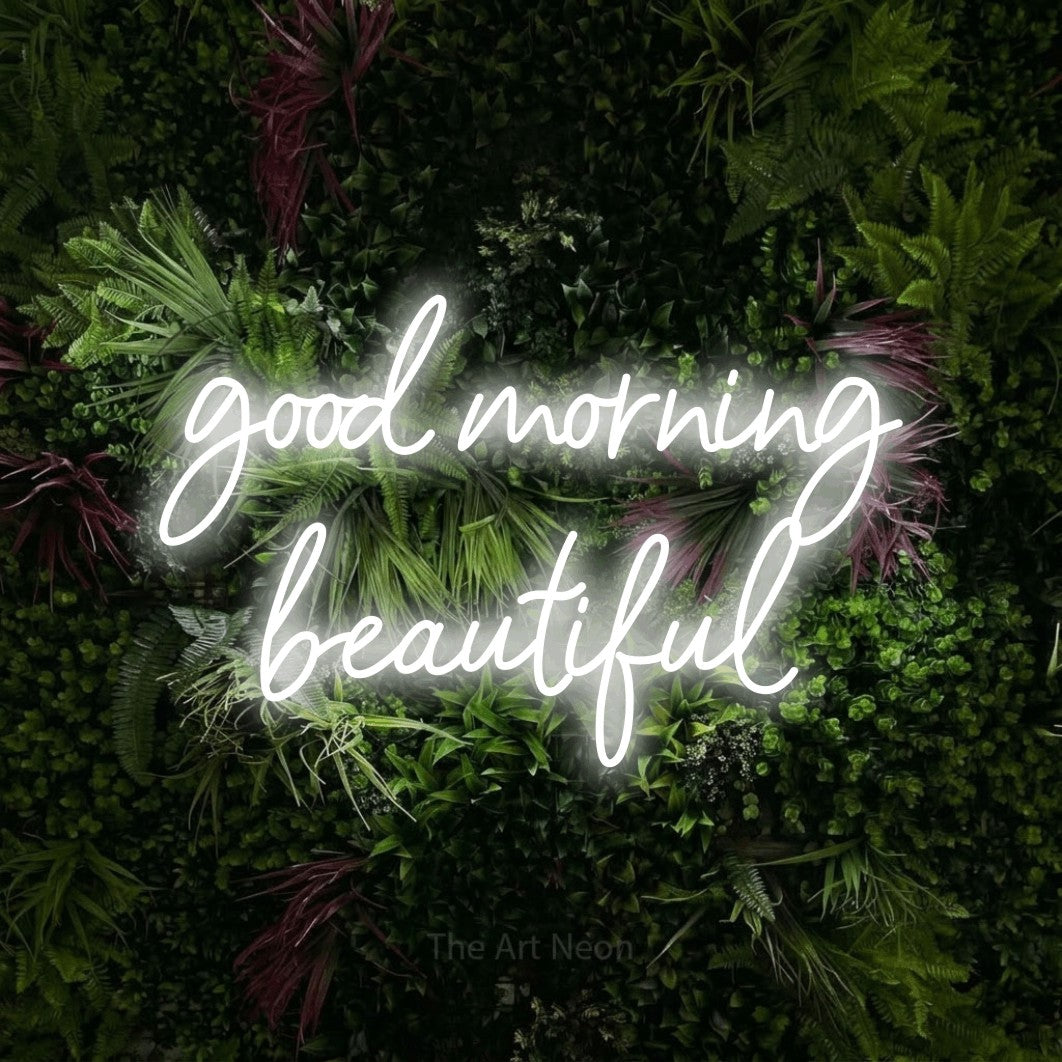 LED neon sign reading “good morning beautiful”, arranged in 2 lines.