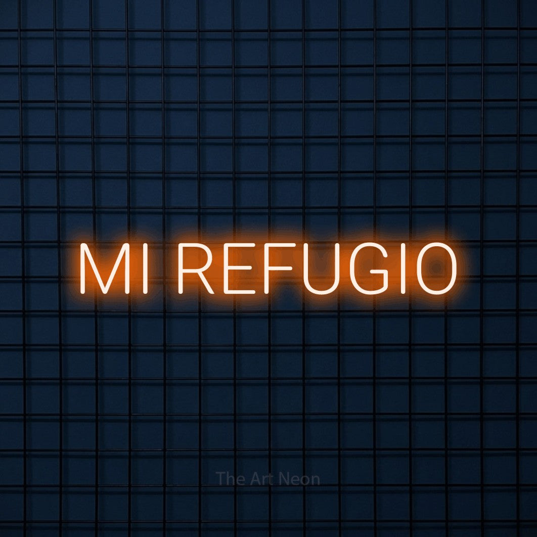 LED neon sign reading “MI REFUGIO”, arranged in a single line.