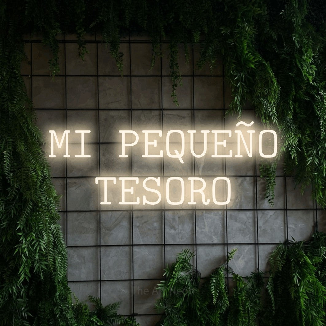 LED neon sign reading “MI PEQUEÑO TESORO”, arranged in 2 lines.