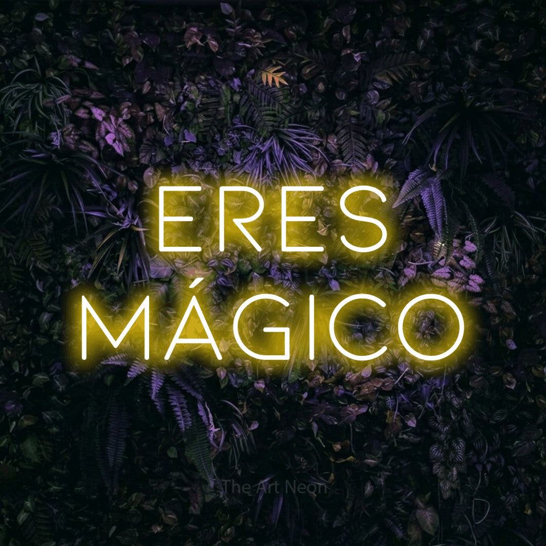 LED neon sign reading “eres mágico”, arranged in 2 lines.
