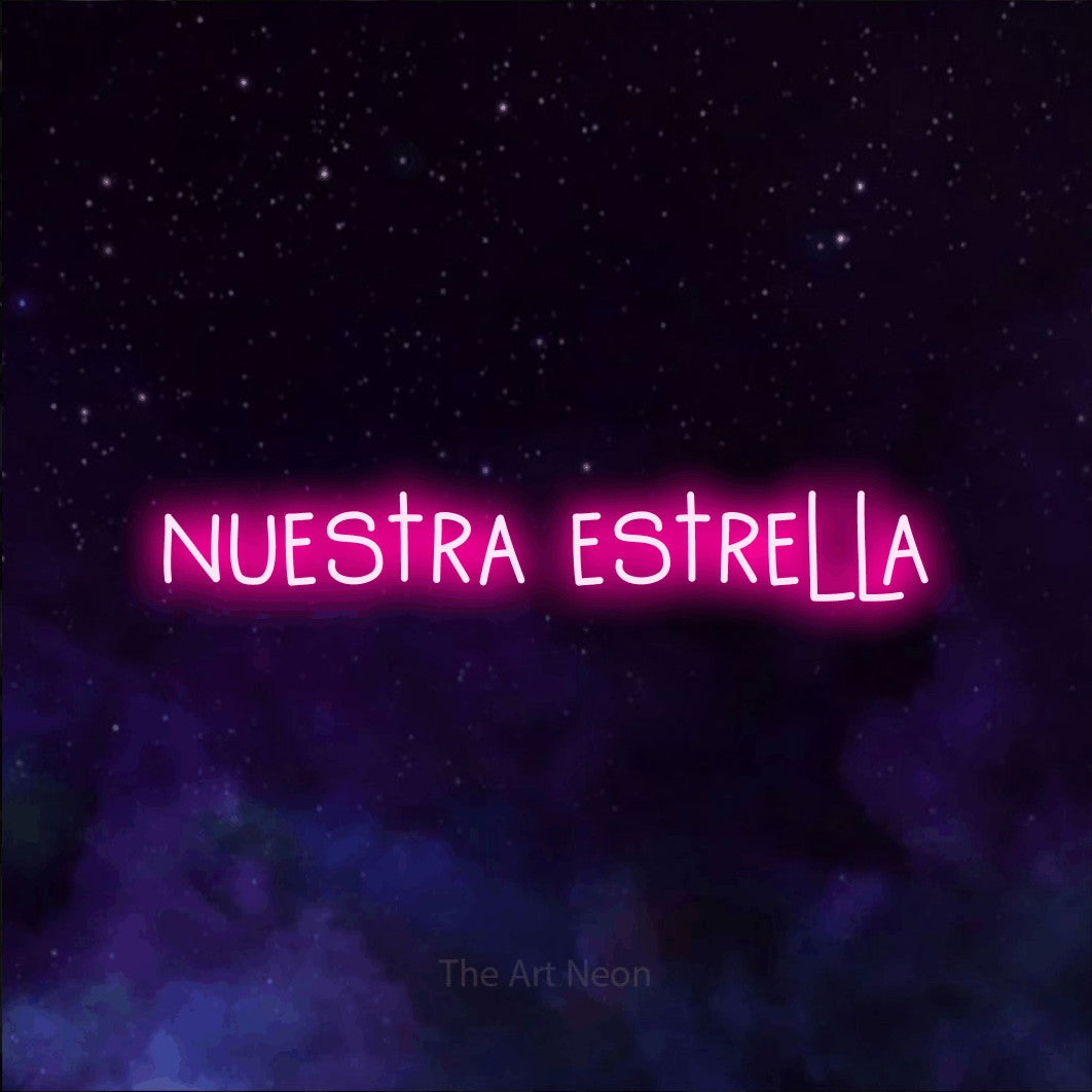 LED neon sign reading “nuestra estrella”, arranged in a single line.