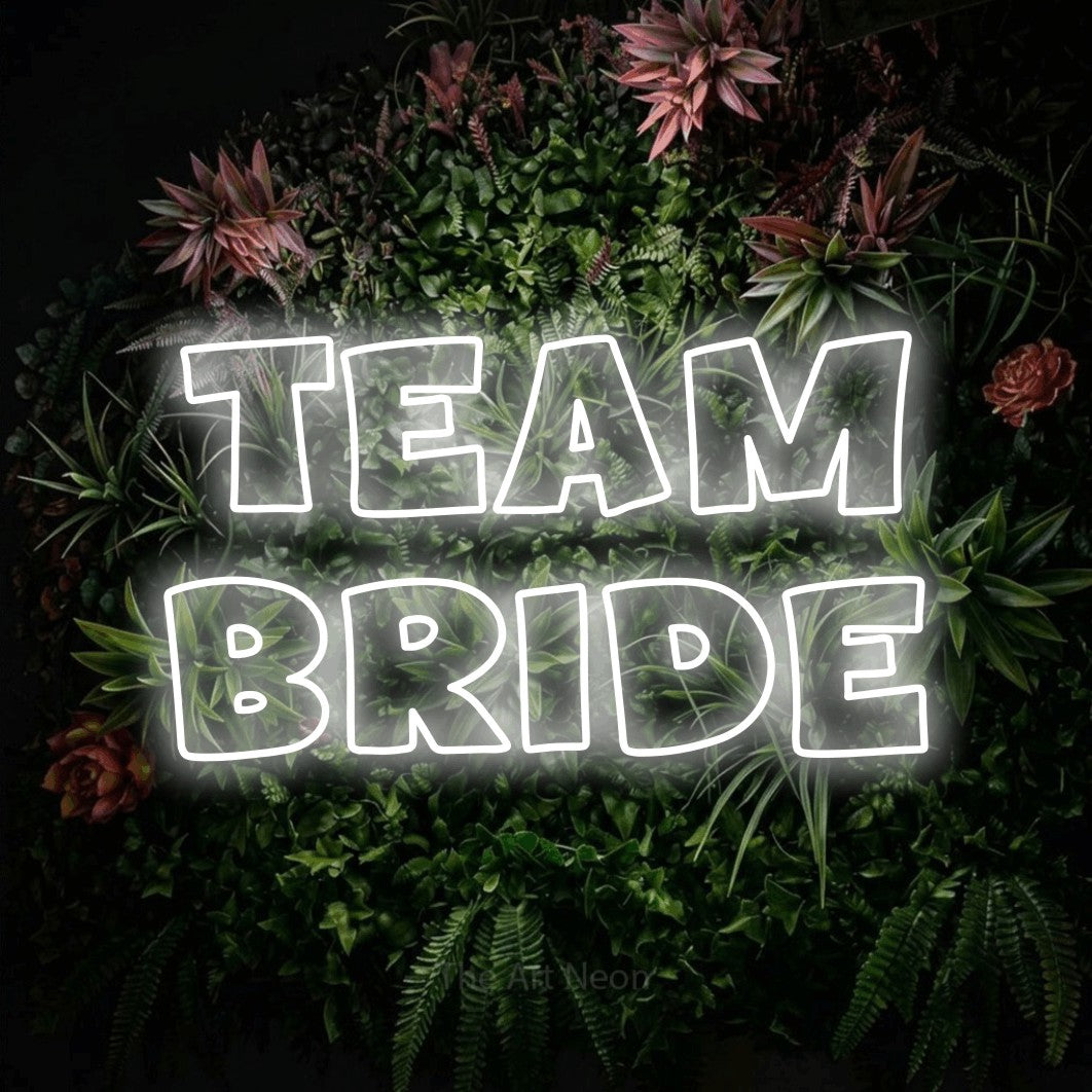 LED neon sign reading “team bride”, arranged in 2 lines.