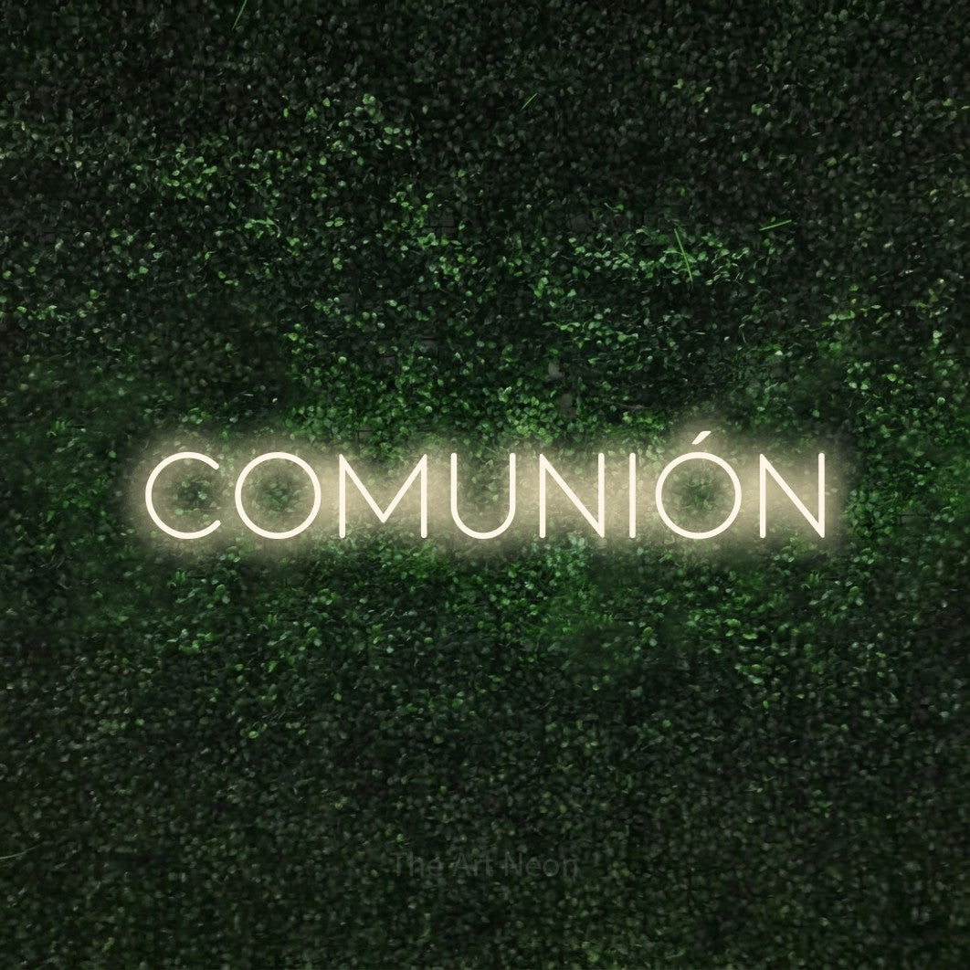 LED neon sign reading “Comunión”, arranged in a single line.