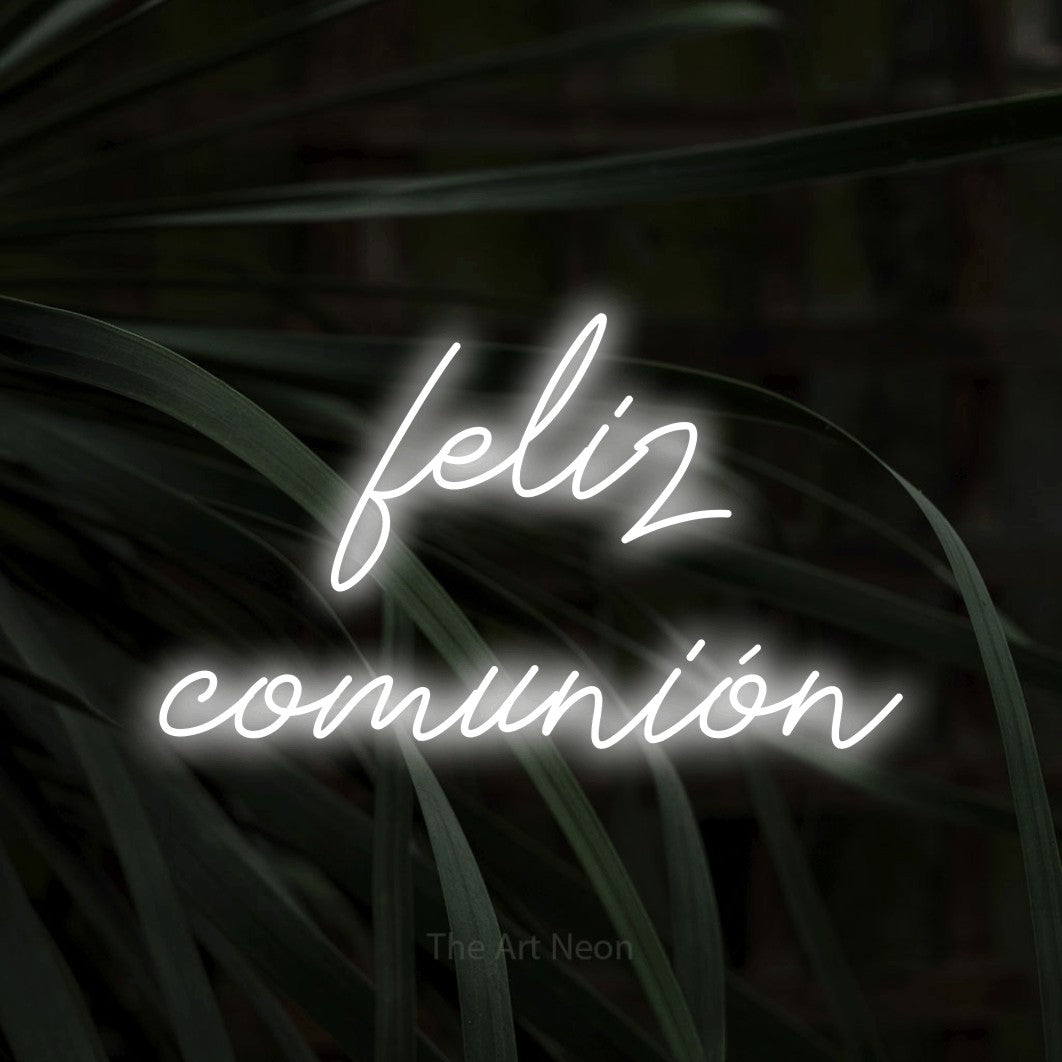 LED neon sign reading “feliz comunión”, arranged in 2 lines.