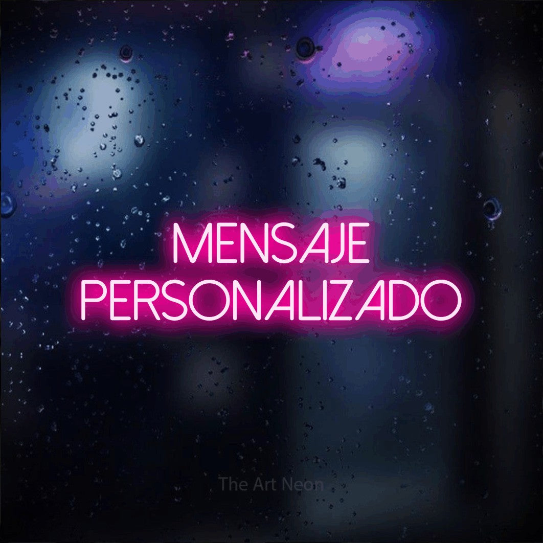 LED neon sign reading “Mensaje Personalizado”, arranged in 2 lines.