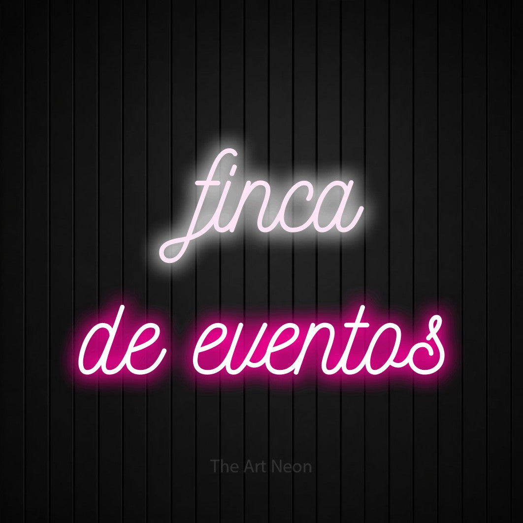 LED neon sign reading “finca de eventos”, arranged in 2 lines.