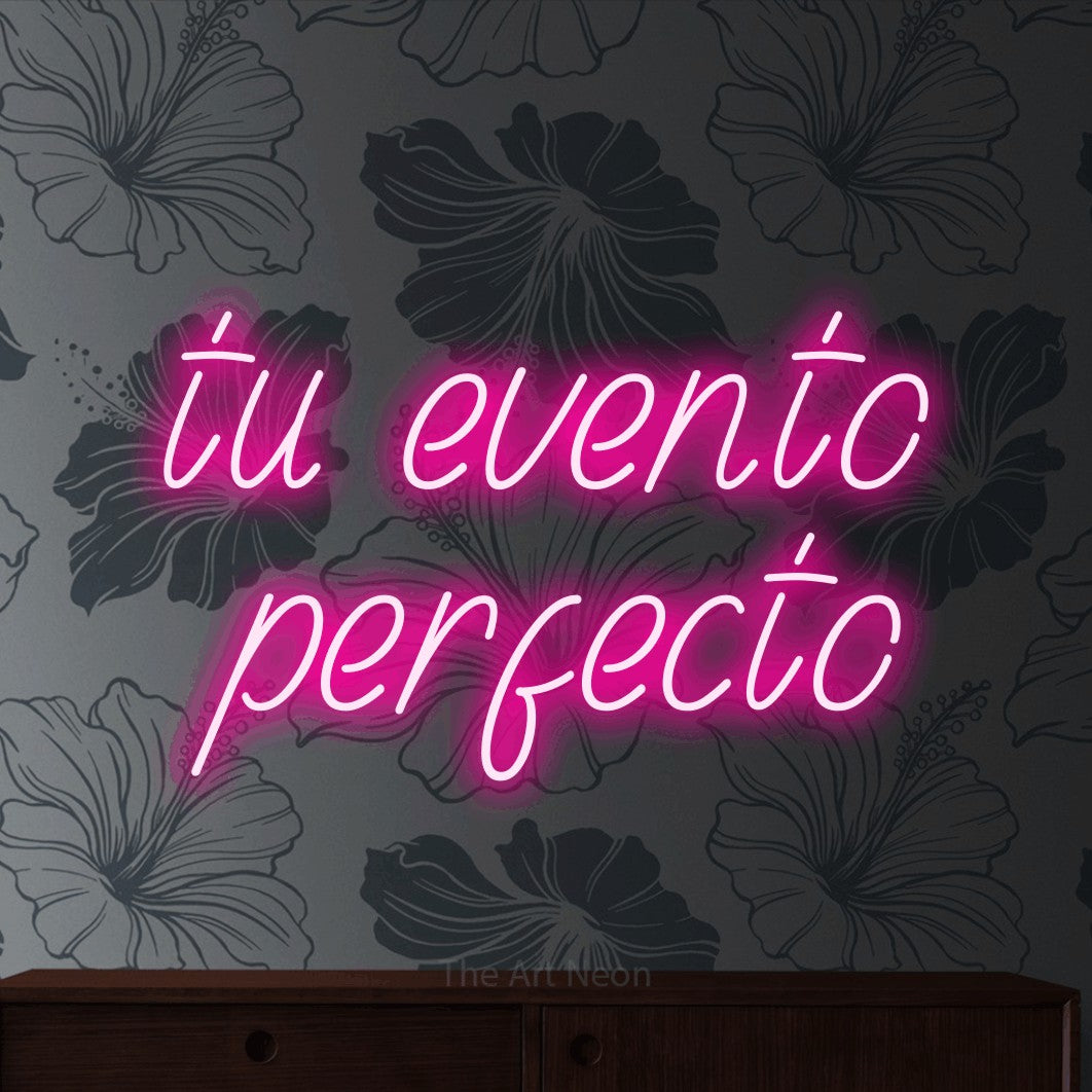 LED neon sign reading “tu evento perfecto”, arranged in 2 lines.
