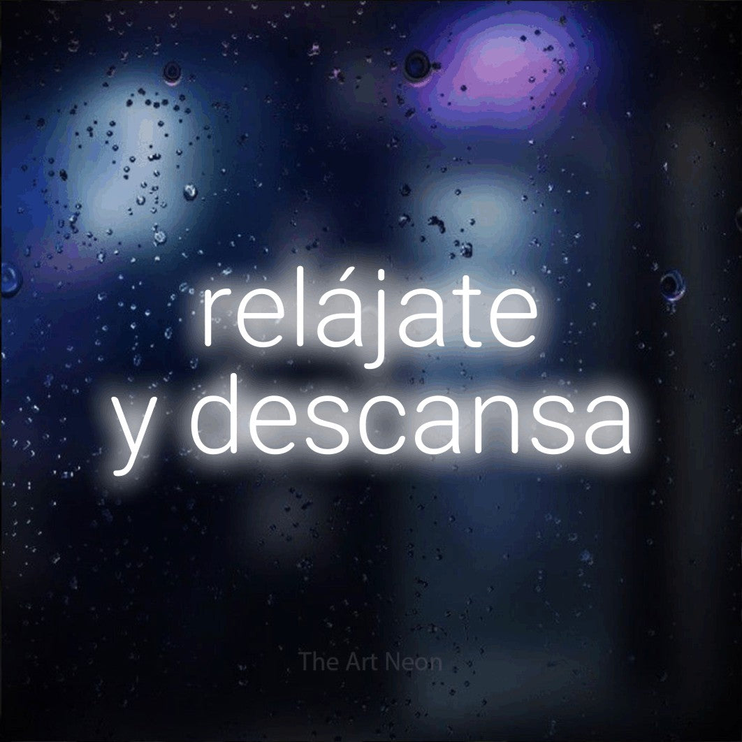 LED neon sign reading “relájate y descansa”, arranged in 2 lines.