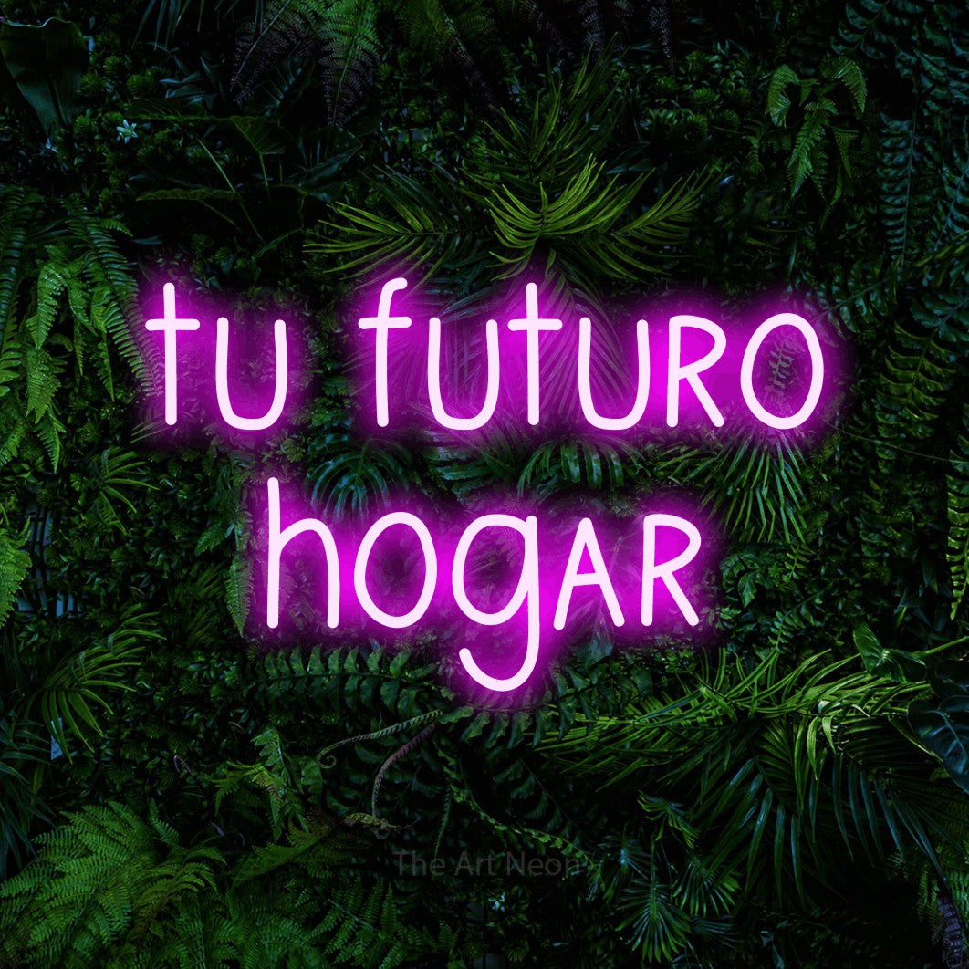 LED neon sign reading “tu futuro hogar”, arranged in 2 lines.