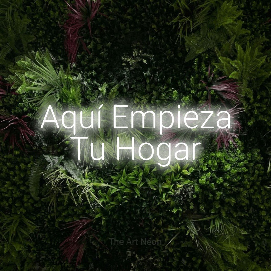 LED neon sign reading “Aquí Empieza Tu Hogar”, arranged in 2 lines.
