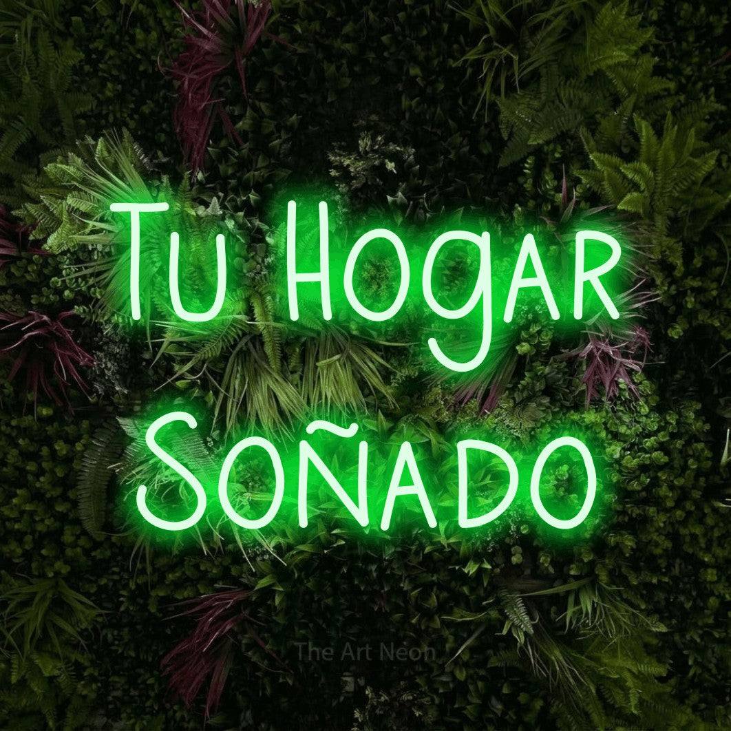 LED neon sign reading “Tu Hogar Soñado”, arranged in 2 lines.