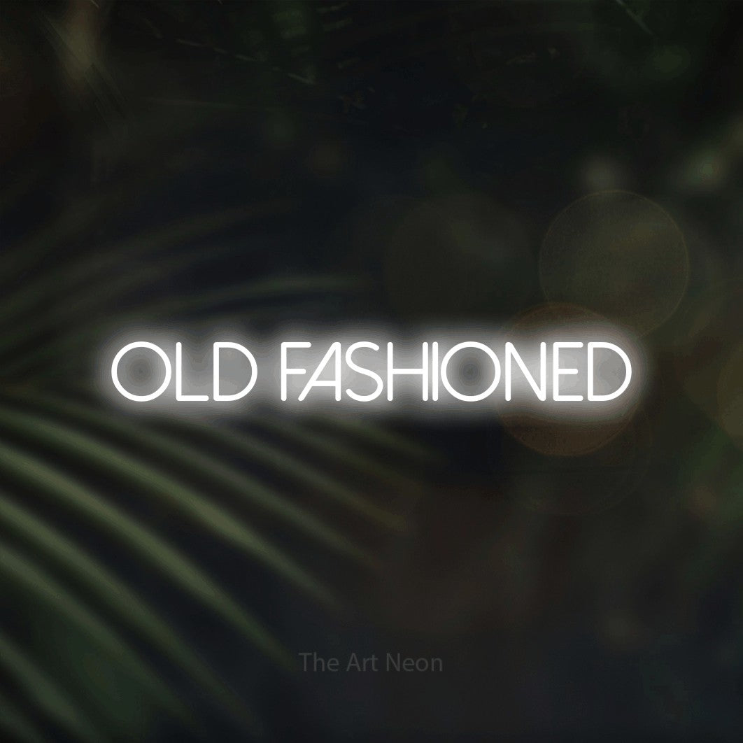 LED neon sign reading “Old Fashioned”, arranged in a single line.